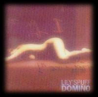Lily's Puff - "Domino" - 2000